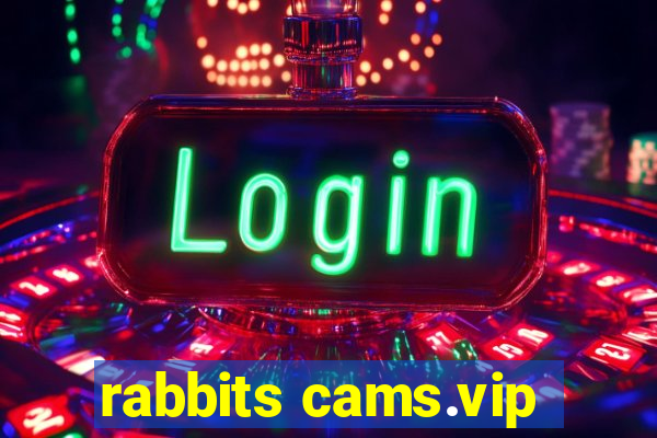 rabbits cams.vip